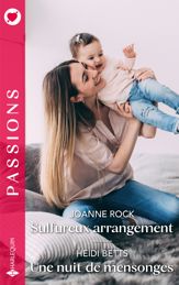 Sulfureux arrangement - Une nuit de mensonges - 1 Jul 2025