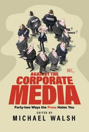 Against the Corporate Media - 10 Sep 2024