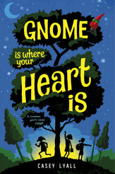 Gnome Is Where Your Heart Is - 30 May 2023