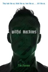 Willful Machines - 20 Oct 2015