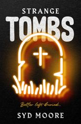 Strange Tombs - An Essex Witch Museum Mystery - 4 Apr 2019