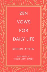 Zen Vows for Daily Life - 28 Aug 2018