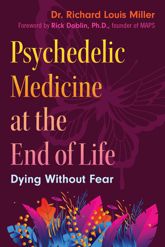 Psychedelic Medicine at the End of Life - 5 Nov 2024