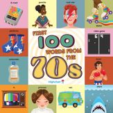 First 100 Words From the 70s (Highchair U) - 12 Jul 2022