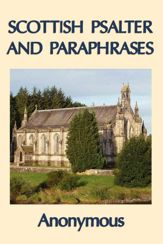 Scottish Psalter and Paraphrases - 28 Dec 2012