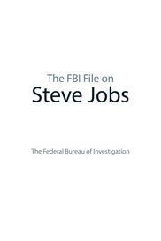 The FBI File on Steve Jobs - 20 Feb 2012