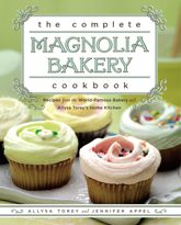 The Complete Magnolia Bakery Cookbook - 11 Dec 2012