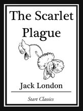 The Scarlet Plague - 16 May 2014