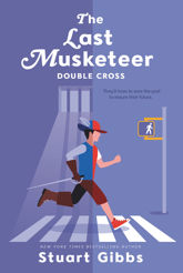 The Last Musketeer #3: Double Cross - 26 Mar 2013