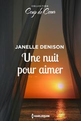 Une nuit pour aimer - 15 Jul 2017