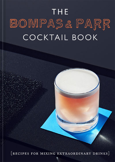 The Bompas & Parr Cocktail Book