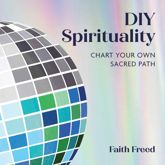DIY Spirituality - 17 Feb 2026