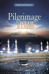 Pilgrimage In Islam - 1 Nov 2007
