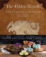 The Elder Scrolls: The Official Cookbook Vol. 2 - 17 Sep 2024