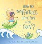 How Do Fairies Have Fun in the Sun? - 15 May 2018
