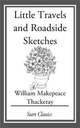 Little Travels and Roadside Sketches - 31 Jan 2014