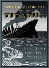 The Wreck and Sinking of the Titanic - 14 Feb 2012