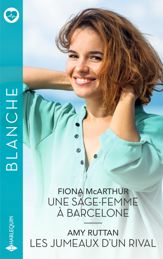 Une sage-femme à Barcelone - Les jumeaux d'un rival - 1 Sep 2025