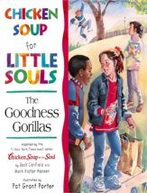 Chicken Soup for Little Souls: The Goodness Gorillas - 23 Oct 2012