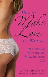 How to Make Love to a Woman - 1 Nov 2013