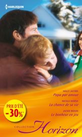 Papa par amour - La chance de sa vie - Le bonheur en jeu - 15 Aug 2013