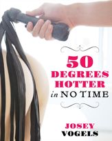 Fifty Degrees Hotter In No Time - 16 Oct 2012