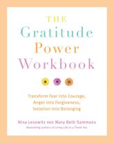 The Gratitude Power Workbook - 1 Mar 2011