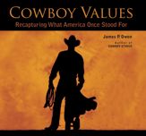 Cowboy Values - 7 Nov 2014