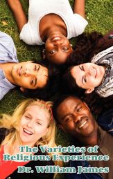 The Varieties of Religious Experience - 19 Feb 2013
