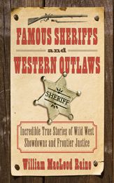 Famous Sheriffs and Western Outlaws - 1 Feb 2012