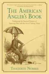 The American Angler's Book - 19 May 2015