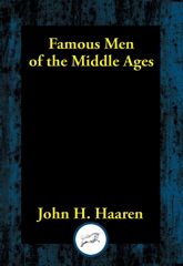 Famous Men of the Middle Ages - 5 Jun 2020