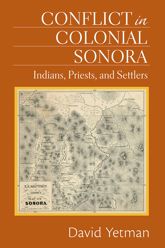 Conflict in Colonial Sonora - 1 Nov 2012