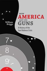 How America Got Its Guns - 1 May 2017