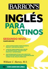 Ingles Para Latinos, Level 2 + Online Audio - 7 Mar 2023