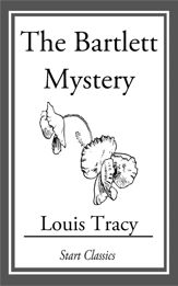 The Bartlett Mystery - 20 Jun 2014