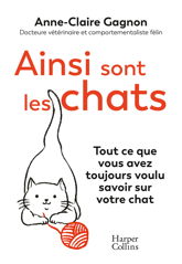 Ainsi sont les chats. Tout ce que vous avez toujours voulu savoir sur votre chat - 9 Oct 2024