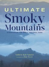Ultimate Smoky Mountains - 1 May 2018