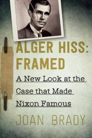 Alger Hiss: Framed - 22 Aug 2017