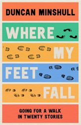 Where My Feet Fall - 31 Mar 2022