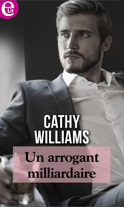 Un arrogant milliardaire