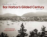 Bar Harbor's Gilded Century - 1 Jun 2009