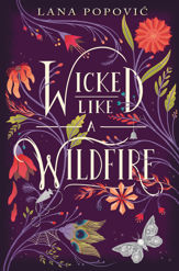 Wicked Like a Wildfire - 15 Aug 2017