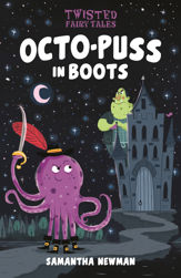 Twisted Fairy Tales: Octo-Puss in Boots - 1 Jun 2021