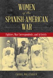 Women of the Spanish-American War - 15 Jun 2022