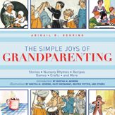 The Simple Joys of Grandparenting - 1 May 2012