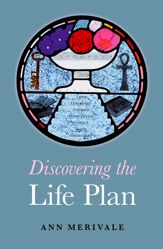 Discovering the Life Plan - 27 Apr 2012