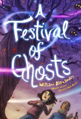 A Festival of Ghosts - 7 Aug 2018