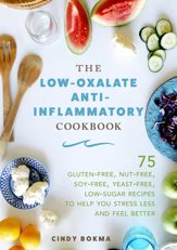 The Low-Oxalate Anti-Inflammatory Cookbook - 27 Nov 2018