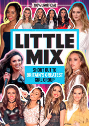 Little Mix: 100% Unofficial – Shout Out to Britain’s Greatest Girl Group - 12 Nov 2020